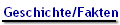 Geschichte/Fakten